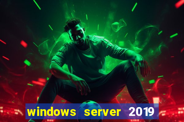 windows server 2019 iso pt-br download